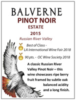 2015 Estate Pinot Noir "Best of Class" LA INT. Wine Fair, 90 Pts OC Wine Society
